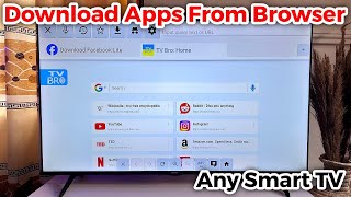 How to Download Apps on Smart TV from Browser [upl. by Irah]