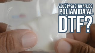 ¿Qué pasa si no aplico poliamida al DTF [upl. by Ajuna]