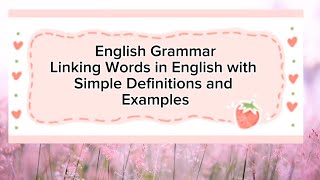 Linking words in english with simple definitions and examples english englishlanguage like yt [upl. by Culver]