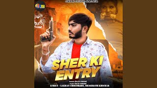 Sher Ki Entry [upl. by Burck]