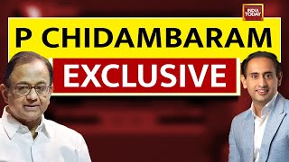 P Chidambaram Exclusive  What Will Cong Promises Cost P Chidambaram Answers India Today [upl. by Annoya324]