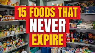 15 Foods To STOCKPILE That NEVER EXPIRE [upl. by Casabonne89]