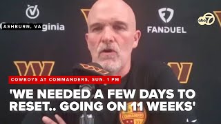 Commanders coach Dan Quinn prepares his team for Dallas Week [upl. by Rosenblum299]