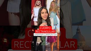 Tipo de cuerpo Sabrina Carpenter Tips para cuerpo rectangular Ideas de outfits cuerpo rectangular [upl. by Conlen165]