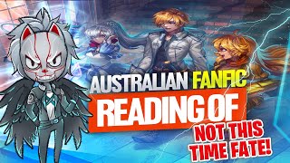 Australian FanFic Reading of Not this time fate Chapter 43 part 2 [upl. by Acimak]