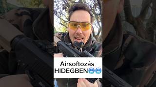 Airsoftozás HIDEGBEN🥶🥶🥶 [upl. by Lansing]