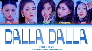 ITZY DALLA DALLA Lyrics Color Coded Lyrics [upl. by Danna]