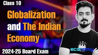 Globalisation and the Indian Economy 🔥 Class 10 Economics board exam 202425 class10 economics [upl. by Enilarac]