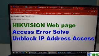 Hikvision Web Access Error [upl. by Dailey]