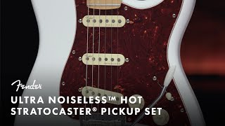 Ultra Noiseless Hot Stratocaster Pickup Set  Fender [upl. by Dante]