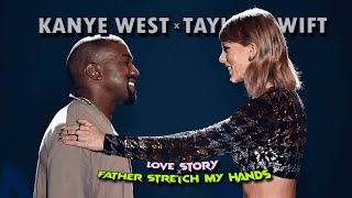 4K Taylor Swift x Kanye West「Edit」Love Story x Father Stretch My Hands [upl. by Lorri973]