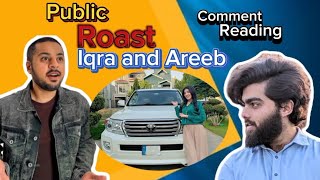 public roast iqra and areeb Sistrology in comments  funny videos comments reading part 1 [upl. by Anuska]