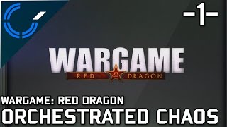 Orchestrated Chaos  Busan Pocket  First Attempt  01  Wargame Red Dragon [upl. by Ardnuasak]