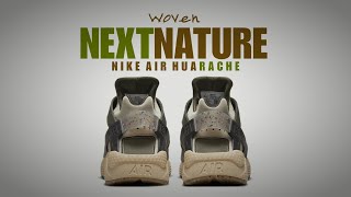 Nike Air Huarache NEXT NATURE WOVEN 2022 DETAILED LOOK  PRICE [upl. by Cruickshank249]