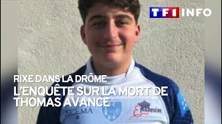 Rixe dans la Drôme  les derniers éléments de lenquête sur la mort de Thomas [upl. by Al]