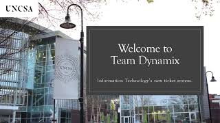 UNCSA TeamDynamix Informational Video [upl. by Atnoled800]