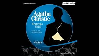 Agatha Christie  Bertrams Hotel Hörbuch [upl. by Nylarej272]