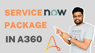 Service Now Package in A360  Get Multiple Records A360 [upl. by Matthieu]