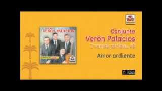 Conjunto Verón Palacios  Amor ardiente [upl. by Noterb]