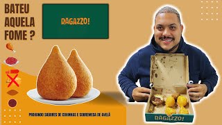 PROVEI AS COXINHAS DO RAGAZZO QUAL A MELHOR [upl. by Ecyac456]