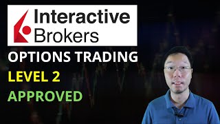 How To Get Approved for Interactive Brokers Options Level 2 Trading IBKR 2024 Tutorial [upl. by Oflodor]