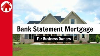 Bank Statement Mortgage  Self Employed Home Loans [upl. by Giffer]