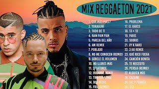 Mix Reggaeton 2021 J Balvin Bad Bunny Rauw Alejandro Natti Natasha Sebastián Yatra Daddy Yankee [upl. by Sirdna]