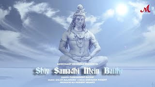 Shiv Samadhi Mein Baithe  Pawandeep Rajan  Salim Sulaiman  Shradha Pandit  Mahashivratri Shravan [upl. by Inava]