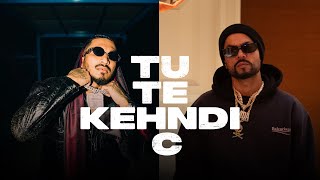 Tu Te Kehndi C  BOHEMIA Ft Divine Official Video Deep Jandu  New Punjabi Song  Geet MP3 [upl. by Alanah]