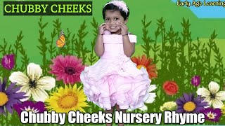 Chubby Cheeks Dimple chin  Nursery Rhymes and Baby Songs for Kids with Early Age Learning [upl. by Anauqat]