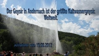 Geysir Andernach  größter Kaltwassergeysir  Nachausbruch im Sommer  Full HD  Zeitraffer [upl. by Tristam716]