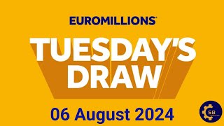 Euromillions Draw Live Results 06 August 2024  Euromillions Live Tonight Results [upl. by Ahcsropal]