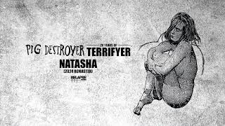 PIG DESTROYER  Natasha 2024 Remaster [upl. by Lauzon972]