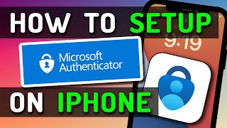 How To Setup amp Use Microsoft Authenticator  Two Factor Authentication  on iPhone [upl. by Leila]