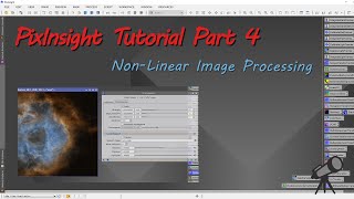 PixInsight Tutorial Part 4 NonLinear Image Processing [upl. by Alemaj]