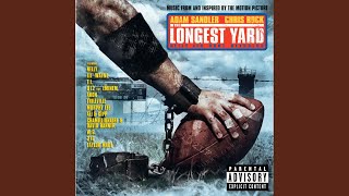 My Ballz The Longest Yard Soundtrack Explicit [upl. by Reuben]