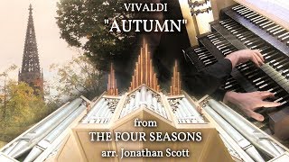 VIVALDI – AUTUMN Four Seasons ORGAN OF ST LAMBERTI MÜNSTER GERMANY  JONATHAN SCOTT [upl. by Ellehc381]