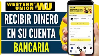 Como Recibir Dinero De Western Union A Una Cuenta Bancaria 2024 [upl. by Bonneau393]