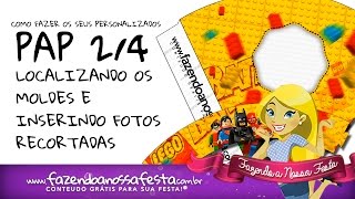 Como fazer os seus Personalizados  24  Moldes e Inserindo Fotos  Fazendo a [upl. by Aifas]