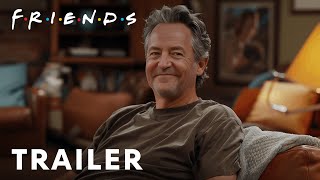 Friends The Movie  First Trailer  Jennifer Aniston Matt LeBlanc [upl. by Hcirdla]