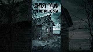 The Abandoned Ghost Town on the Baltic Shore shorts ww2 abandoned [upl. by Nipsirc]