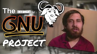 The Making of GNU The Worlds First OpenSource Software [upl. by Limaj]