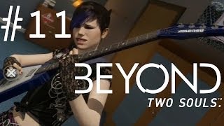 Beyond Two Souls  Chapitre 11  Une fille comme les autres  Lets Play  Walkthrough VOSTFR [upl. by Akcirahs993]