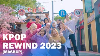 KPOP REWIND 2023 MASHUP BY ET [upl. by Gualterio]