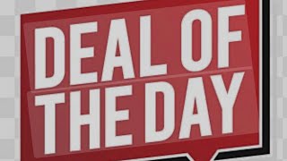 Deal of the day 1112024 [upl. by Sakiv183]