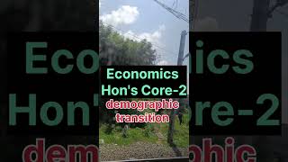 Economics HonsSemester 1Core 2Demographic Transitionplus three [upl. by Engle]