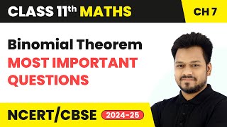 Binomial Theorem  Most Important Questions  Class 11 Maths Chapter 7  CBSE 202425 [upl. by Noneek]