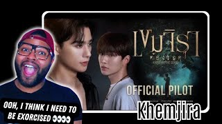 เขมจิราต้องรอด Khemjira The Series Official Pilot  REACTION [upl. by Rebbecca]