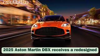 2025 Aston Martin DBX Receives A Redesigned [upl. by Aitnom]