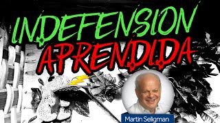 Teoría de la INDEFENSION APRENDIDA y experimento de SELIGMAN [upl. by Tj]